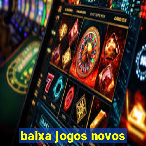 baixa jogos novos